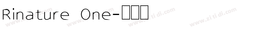 Rinature One字体转换